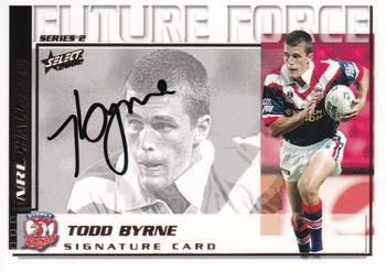 2002 Select Challenge - Future Force Series 2 #FF18 Todd Byrne Front